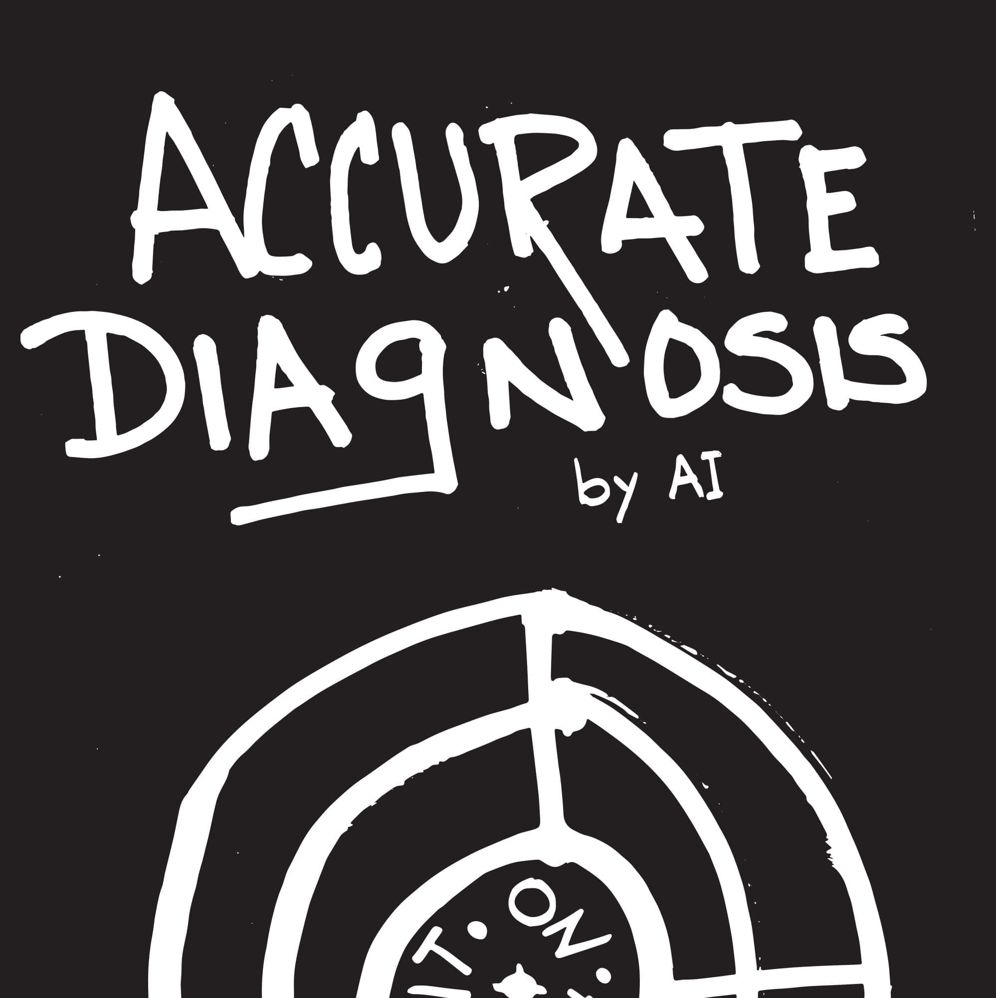 Accurate Diagnosis